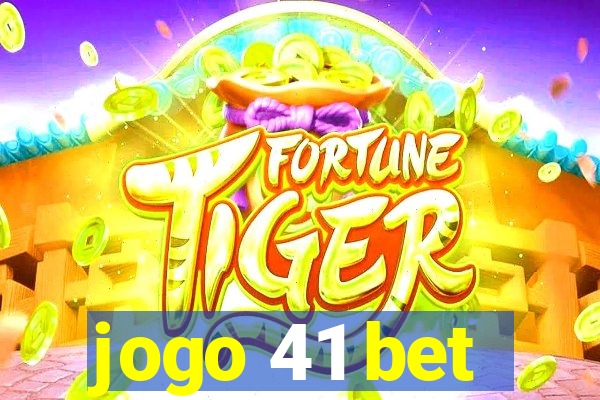 jogo 41 bet